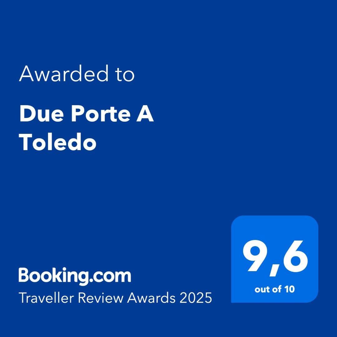 Due Porte A Toledo Napoli Eksteriør billede
